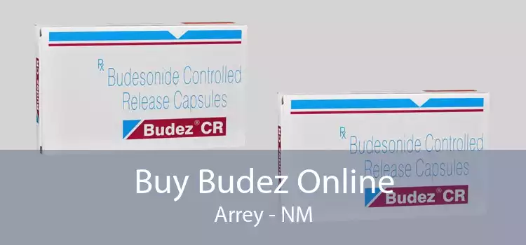 Buy Budez Online Arrey - NM