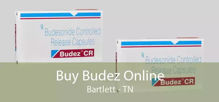 Buy Budez Online Bartlett - TN