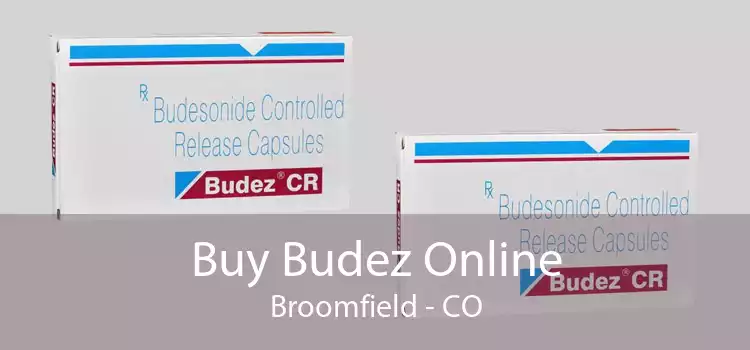 Buy Budez Online Broomfield - CO