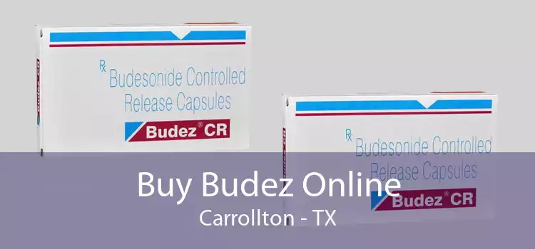 Buy Budez Online Carrollton - TX