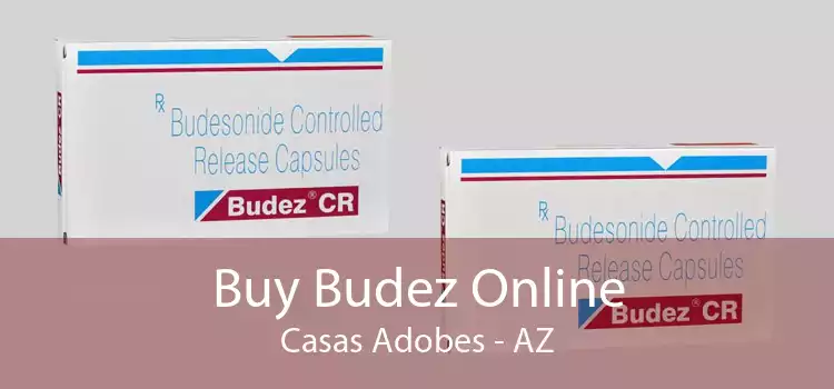 Buy Budez Online Casas Adobes - AZ