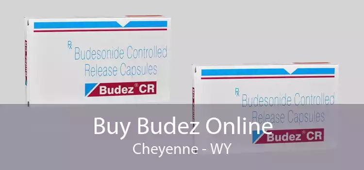 Buy Budez Online Cheyenne - WY