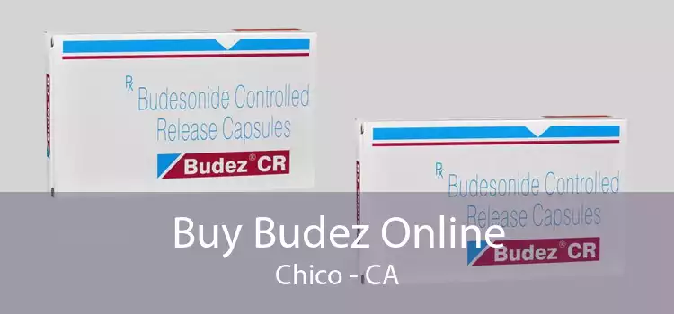 Buy Budez Online Chico - CA