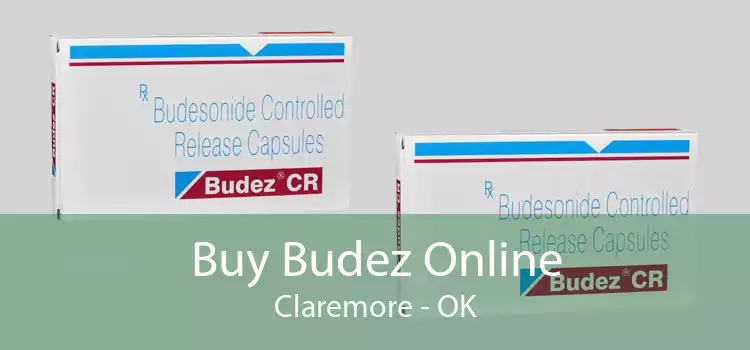 Buy Budez Online Claremore - OK