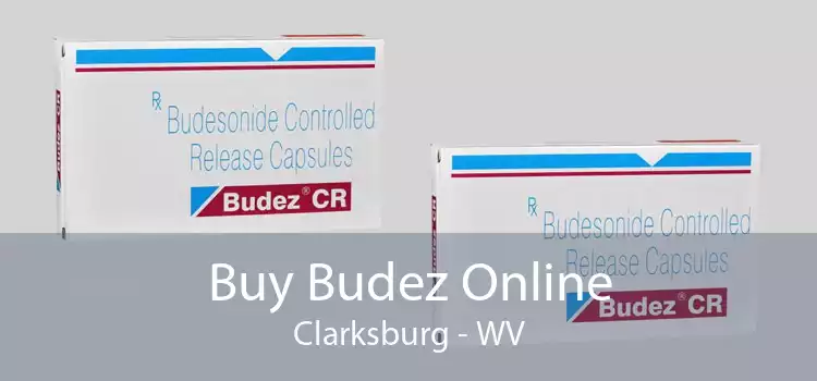 Buy Budez Online Clarksburg - WV