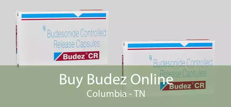 Buy Budez Online Columbia - TN
