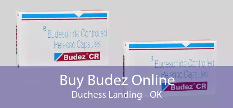 Buy Budez Online Duchess Landing - OK